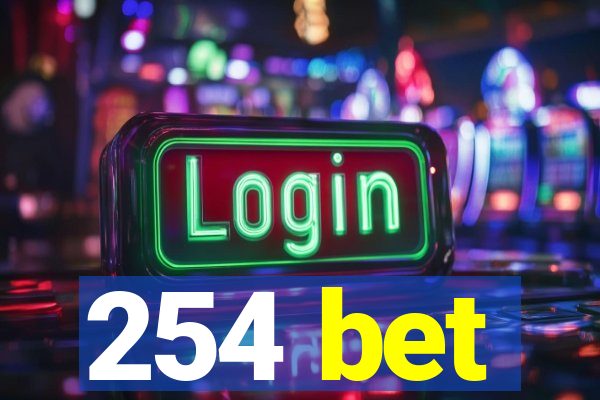 254 bet